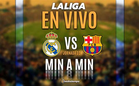 real madrid vs barcelona hoy